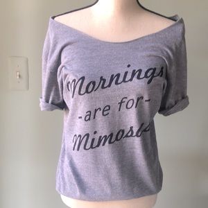 “Mornings are for Mimosas” tshirt